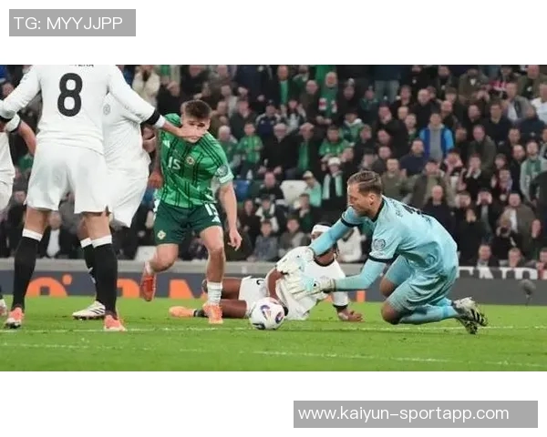 德国客战北爱尔兰首发阵容预测维尔茨阿德耶米基米希领衔出战